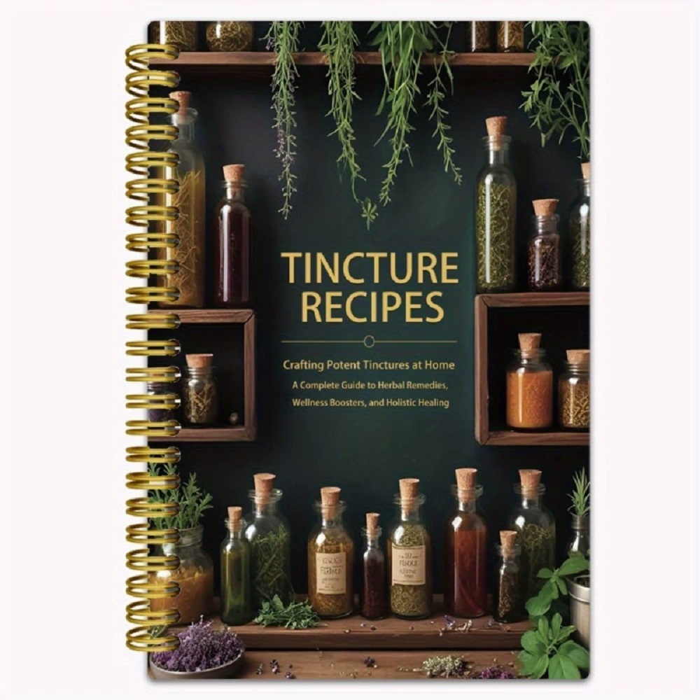 Tincture Recipes Book Crafting - Herbal Wellness Recipes recension och pris